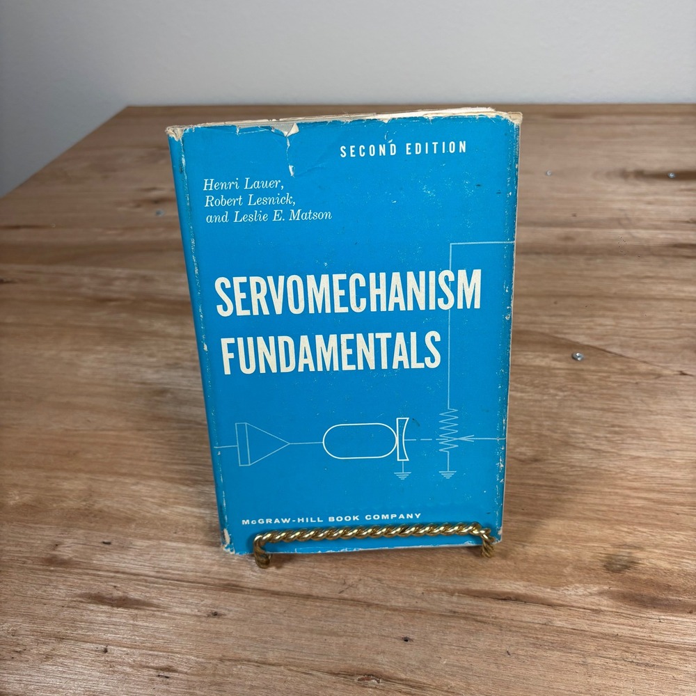 Servomechanism Fundamentals 2nd Ed Lauer Lesnick Matson McGraw-Hill 1960 Book
